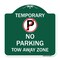 Signmission Designer Series No Parking Tow Away Zone, Green & White Aluminum Sign, 18" x 18", GW-1818-22891 A-DES-GW-1818-22891 - alternate 1
